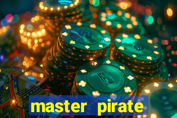 master pirate script pastebin